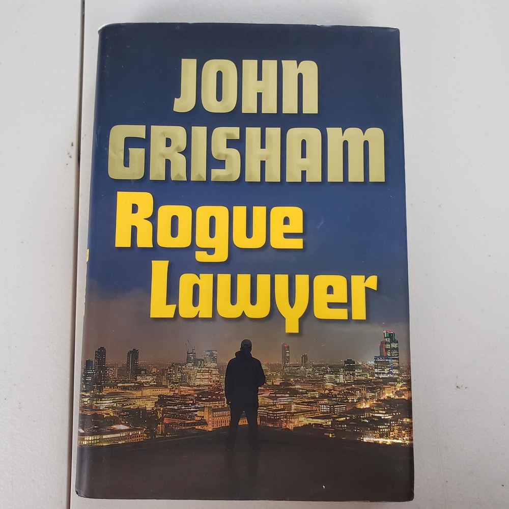 John Grisham Rogue Lawyer First Edition Hardcover Legal Thriller 2015 Doubleday